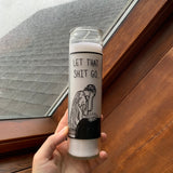 Transparent Vinyl Sticker Let That Shit Go - Black lines